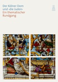 Cover: Der K&ouml;lner Dom und >die Juden< - K&ouml;lner Domverlag