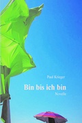Cover: Bin bis ich bin - p+b