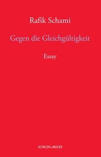 Abbildung von: Gegen die Gleichgültigkeit - Schiler & Mücke