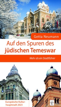 Abbildung von: Auf den Spuren des jüdischen Temeswar - Europäische Kulturhauptstadt 2023 - Schiller Verlag