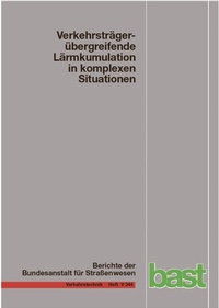 Abbildung von: Verkehrsträgerübergreifende Lärmkumulation in komplexen Situationen - Fachverlag NW in Carl Ed. Schünemann KG