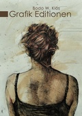 Cover: Bodo W. Kl&ouml;s, Grafik Editionen - Buchkunst M&uuml;th