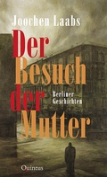 Cover: Der Besuch der Mutter - Quintus-Verlag