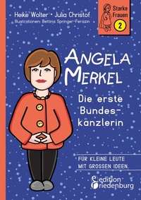 Abbildung von: Angela Merkel - Die erste Bundeskanzlerin - Starke Frauen