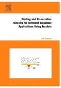 Cover: Binding and Dissociation Kinetics for Different Biosensor Applications Using Fractals - Elsevier