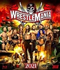 Cover: WWE: WrestleMania 37 - tonpool Medien GmbH / Burgwedel