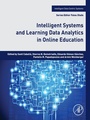 Cover: Intelligent Systems and Learning Data Analytics in Online Education - Academic Press