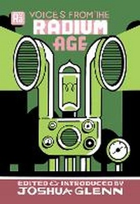Enlarge image Cover: Voices from the Radium Age - MIT Press