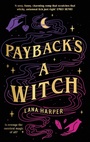 Cover: Payback's a Witch - Piatkus Books