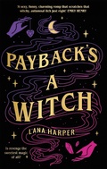 Cover: Payback's a Witch - Piatkus Books