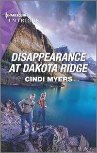 Abbildung von: Disappearance at Dakota Ridge - HARLEQUIN INTRIGUE