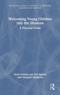 Cover: Welcoming Young Children into the Museum - Routledge