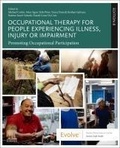 Cover: Occupational Therapy for People Experiencing Illness, Injury or Impairment - Elsevier