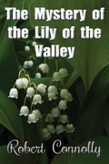 Cover: The Mystery of the Lily of the Valley - Arthur H.Stockwell Ltd