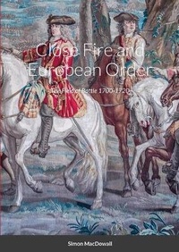 Enlarge image Cover: Close Fire and European Order - Lulu.com