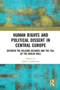 Cover: Human Rights and Political Dissent in Central Europe - Routledge