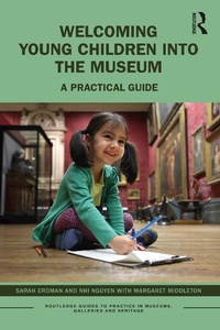 Abbildung von: Welcoming Young Children into the Museum - Routledge
