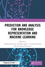 Cover: Prediction and Analysis for Knowledge Representation and Machine Learning - Chapman & Hall/CRC