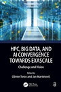Cover: HPC, Big Data, and AI Convergence Towards Exascale - CRC Press