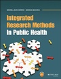 Cover: Integrated Research Methods In Public Health - Wiley