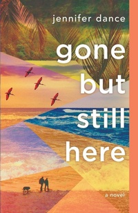 Abbildung von: Gone but Still Here - Dundurn Group Ltd