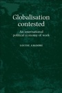 Cover: Globalisation Contested - Manchester University Press
