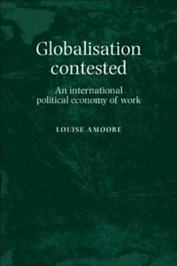 Enlarge image Cover: Globalisation Contested - Manchester University Press