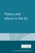 Cover: Theory and Reform in the European Union - Manchester University Press