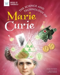 Abbildung von: Science and Technology of Marie Curie - Nomad Press
