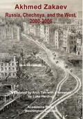 Cover: Russia, Chechnya, and the West, 2000-2006 - Academica Press