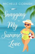 Cover: Snagging My Summer Love - SolVin Creative