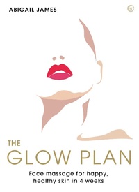 Abbildung von: The Glow Plan - Watkins Publishing