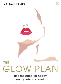 Abbildung von: The Glow Plan - Watkins Publishing
