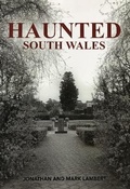 Cover: Haunted South Wales - Independent Publishing Network