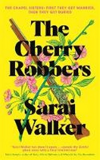 Enlarge image Cover: The Cherry Robbers - Serpent's Tail