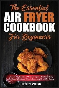 Enlarge image Cover: The Essential Air Fryer Cookbook for Beginners - Shirleyw-Pub.