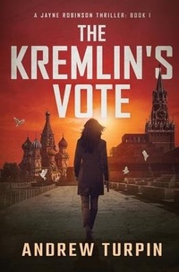 Enlarge image Cover: The Kremlin's Vote 2021 - The Write Direction Publishing