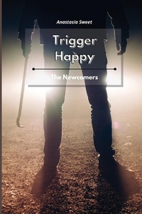 Enlarge image Cover: Trigger Happy - Anastasia Sweet