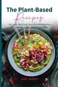 Cover: The Plant-Based Recipes - Jane Harris
