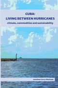 Cover: Cuba: Living Between Hurricanes - Amaurea Press