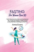 Cover: Fasting For Women Over 50 - Anna Evans