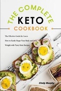 Cover: The Complete Keto Cookbook - SELF PUBLISHING REVOLUTION LTD