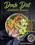 Cover: Dash Diet Cookbook for Beginners - James Farrel Publy Agent