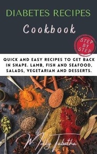 Abbildung von: The Diabetes Recipes Cookbook - James Farrel Publy Agent
