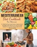 Cover: Mediterranean Diet Cookbook for Women - Dr. Molly White