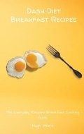 Cover: Dash Diet Breakfast Recipes - Next Level Publishing LTD