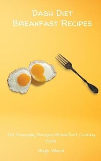 Enlarge image Cover: Dash Diet Breakfast Recipes - Next Level Publishing LTD