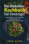 Cover: Das Diabetiker- Kochbuch für Einsteiger - Joan Allen