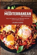 Cover: The Easy Mediterranean Diet Cookbook - LAUREN BURNS