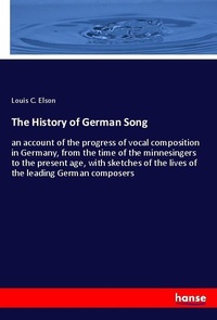 Enlarge image Cover: The History of German Song - Hansebooks